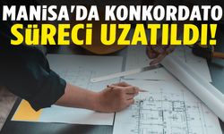 Mahkeme karar verdi… Manisa'da konkordato süreci uzatıldı!