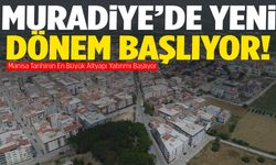 İmzalar atıldı… Muradiye baştan aşağı yenileniyor!