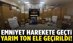 Emniyetten kaçakçılara darbe! Yarım ton ele geçirildi!