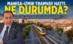 Manisa-İzmir tramvay hattı projesi ne durumda?