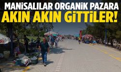 Manisalılar organik pazara akın ettiler!