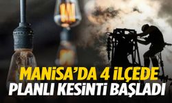 Manisa’da planlı kesinti başladı! 4 ilçede ışıklar söndü…