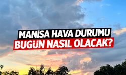 Manisa'da Bugün Hava Nasıl Olacak? İşte 3 Ağustos 2025 Pazar Gününün Saatlik Hava Durumu
