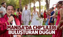 Manisa’da CHP’lileri Buluşturan Düğün