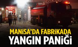 Manisa’da fabrikada yangın paniği