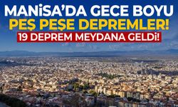 Manisa'da gece boyu depremler! 19 deprem kaydedildi
