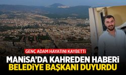 Manisa'da kahreden olay! Belediye başkanı duyurdu...