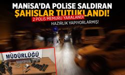 Bir olay da Manisa'da! Polise saldıran şahıslar tutuklandı!