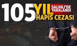 Manisa'da yakalandı! 105 yıl yatacak...