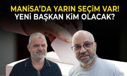 Manisa’da yarın seçim var! Yeni başkan kim olacak?