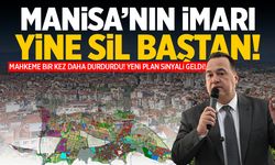 Manisa'nın İmarı Sil Baştan! Yeni İmar Planı Yapılacak...