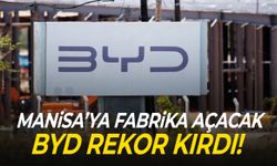 BYD rekor kırdı!