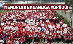 Memurlar bakanlığa yürüdü!