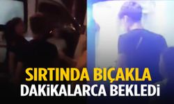 Mersin’de sokak ortasında dehşet: Sırtında bıçakla dakikalarca bekledi…