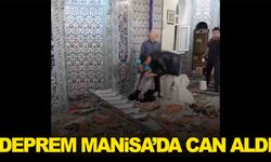 Deprem Manisa’da can aldı… Yaralı vatandaştan acı haber!