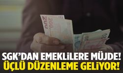 SGK’dan emeklilere büyük müjde! Emekliye üçlü düzenleme…