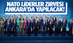 NATO 2026 Liderler Zirvesi Ankara’da gerçekleşecek