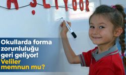 Okullarda forma zorunluluğu geri geliyor! Veliler memnun mu?