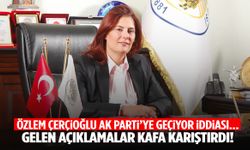 Özlem Çerçioğlu AK Parti’ye geçiyor iddiası… AK Parti yalanladı, CHP doğruladı!