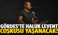 Haluk Levent Gördes’te sahne alacak!