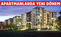 Apartmanlarda yeni dönem başladı!