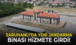 Saruhanlı’da yeni jandarma binası hizmete açıldı!