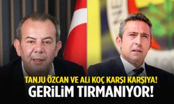 Tanju Özcan ve Ali Koç arasında gerilim!