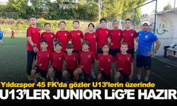 Yıldızspor 45 FK U13 Takımı Junior Lig’e hazır