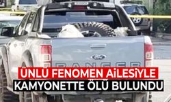 Ünlü fenomen ailesiyle beraber katledildi! Kamyonette…