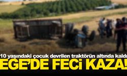 Ege’de traktör faciası… Bir anda hareket etmeye başlayan traktör devrildi