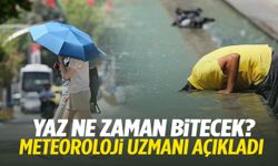 Yaz mevsimi ne zaman sona erecek? Meteoroloji uzmanı tarih verdi!