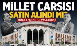 Yunusemre'de dev borç! Millet Çarşısı satıldı mı?