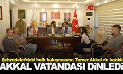 AK Partili Akkal vatandaşları dinledi