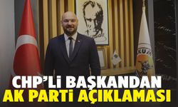 CHP’li belediye başkanından AK Parti açıklaması!