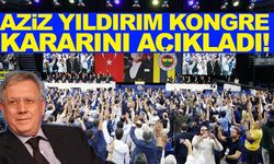 Merakla bekleniyordu… Aziz Yıldırım kongre kararını açıkladı!