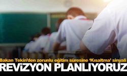 Bakan Tekin’den 12 yıllık zorunlu eğitim süresine ‘Kısaltma’ sinyali