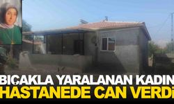 Bıçakla ağır yaralanan kadın hastanede can verdi… Eşi gözaltında!
