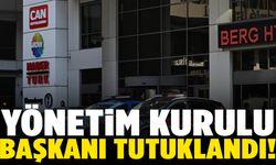 Can Holding Yönetim Kurulu Başkanı Kemal Can tutuklandı