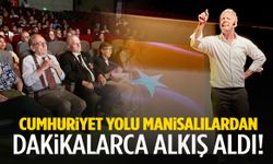 ‘Cumhuriyet Yolu’ Manisalılardan dakikalarca alkış aldı!