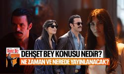 Dehşet Bey Konusu: Dehşet Bey Ne Zaman ve Hangi Platformda Yayınlanacak?