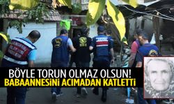 Denizli’de babaannesini tüple öldürdü! Sebebi ise şok etti…