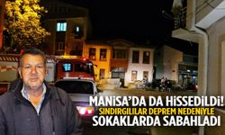 Deprem Manisa’dan da hissedilmişti… Sındırgı’da geceyi dışarıda geçirdiler!