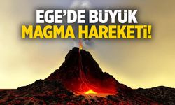 Ege Denizi’nde Büyük Magma Hareketi Ortaya Çıktı!