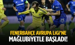 Fenerbahçe Avrupa Ligi’ne mağlubiyetle başladı!