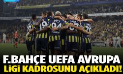 Fenerbahçe, UEFA Avrupa Ligi kadrosunu açıkladı