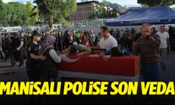 Manisa’daki kazada can veren polise son veda!