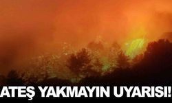 Manisalı avcılara uyarı… Ateş yakmayın!
