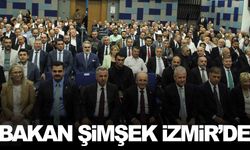 Bakan Şimşek İzmir’de iş dünyasıyla buluştu