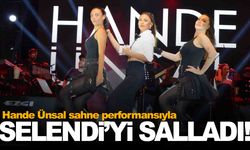 Hande Ünsal Selendi’de sahneye çıktı!