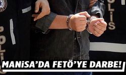 Manisa’da FETÖ’ye darbe!
